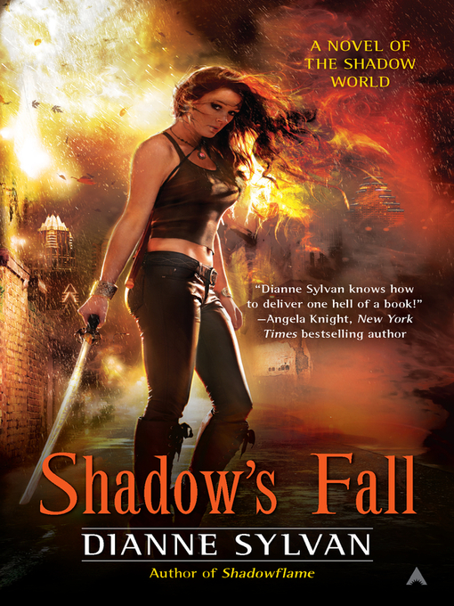 Title details for Shadow's Fall by Dianne Sylvan - Available